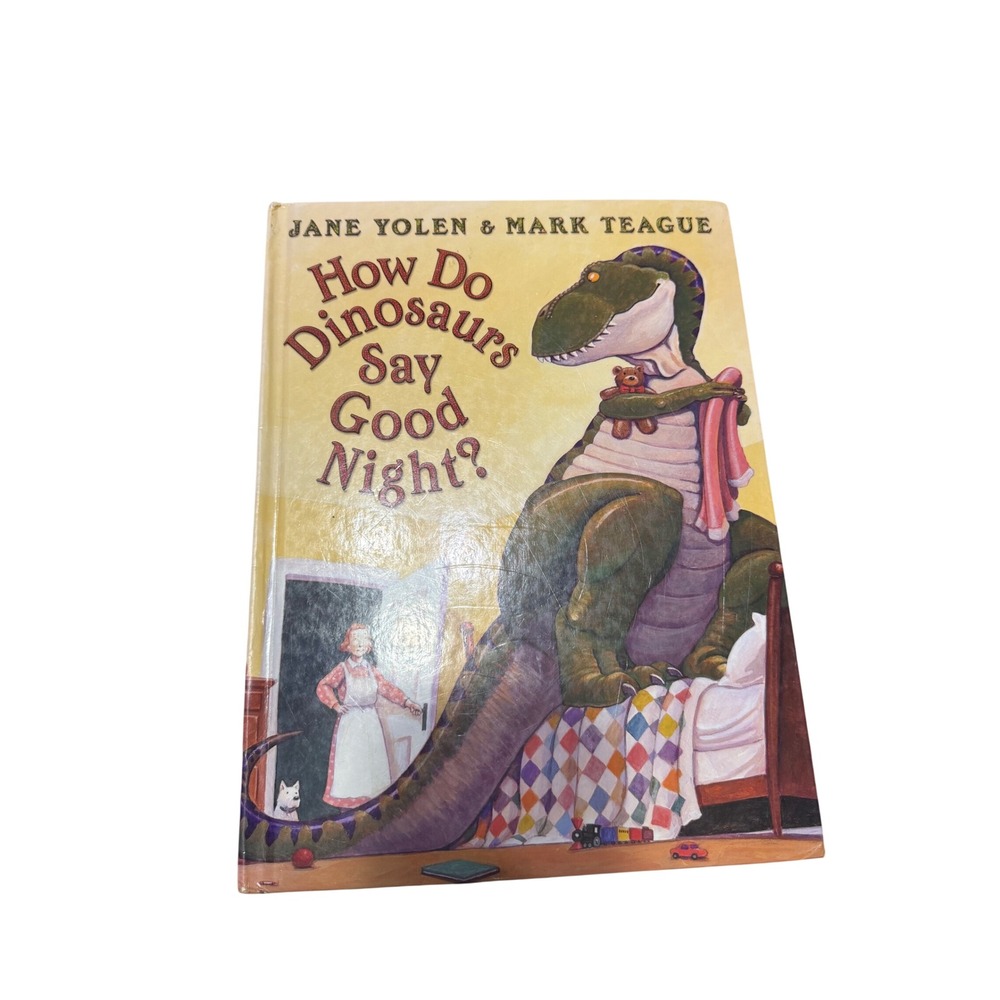How Do Dinosaurs Say Good Night Jane Yolen Mark Teague Childrens Book